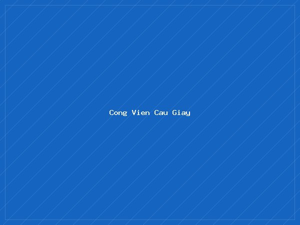 Công Viên Cầu Giấy