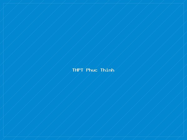 THPT Phúc Thịnh